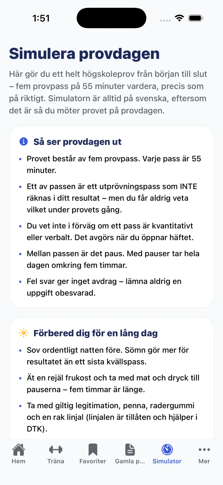 Simulatorns startskärm som förklarar hur provdagen ser ut: fem provpass på 55 minuter, ett utprövningspass som inte räknas, och att fel svar inte ger avdrag.